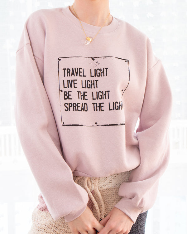 Travel Light Pink Quartz Sweatshirt