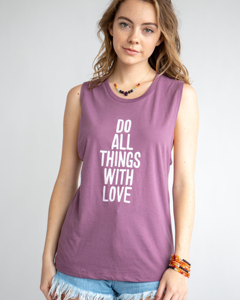 Do All Things with Love - Port Muscle Tee