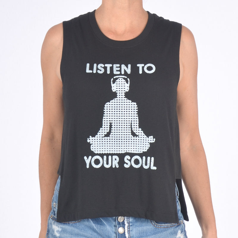 Listen to your Soul - Black Side Chop Muscle Tee