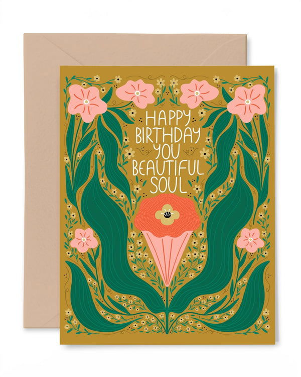 Happy Birthday You Beautiful Soul Card