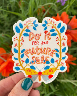 Do It For Your Future Self Sticker