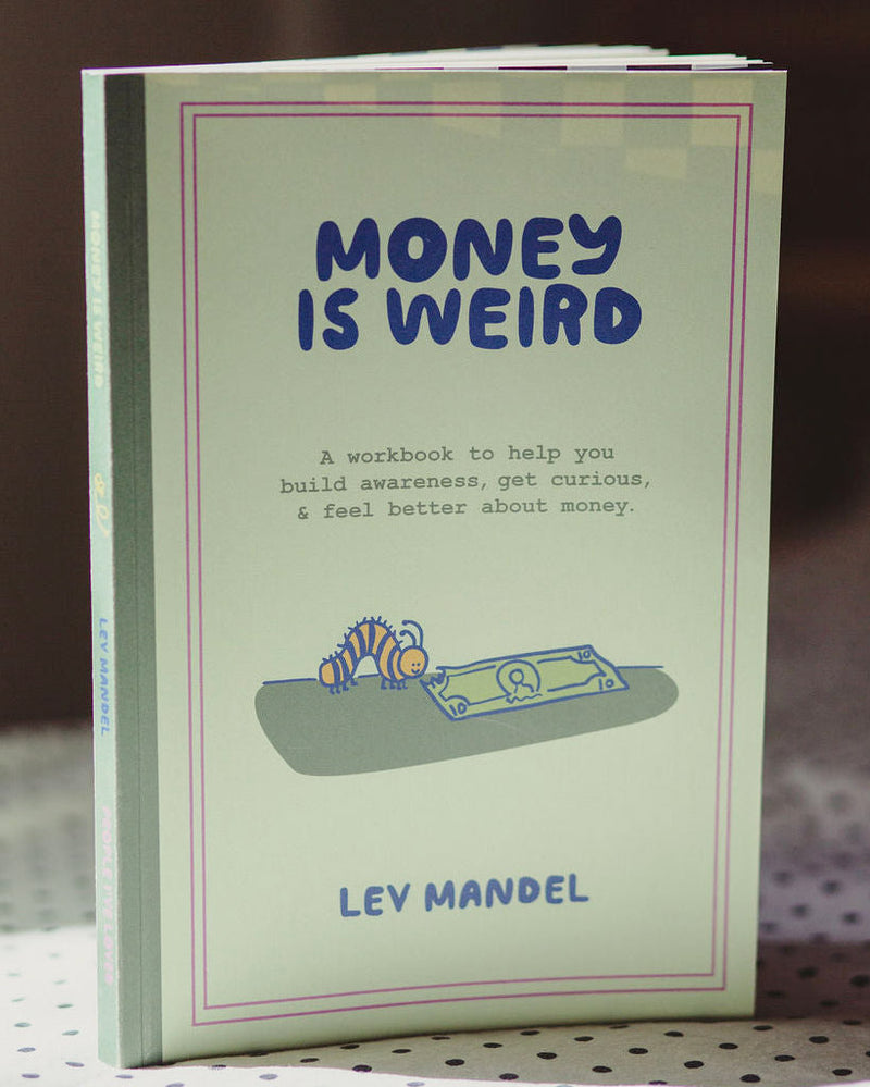 Money Is Weird Journal