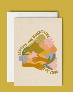 Sending You Mountains of Love - Greeting Card