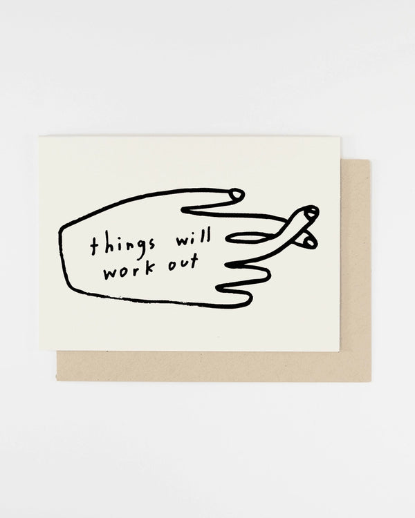 Things Will Work Out Card