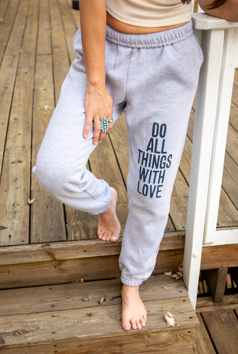 Do All Things With Love Heather Grey Sweatpants