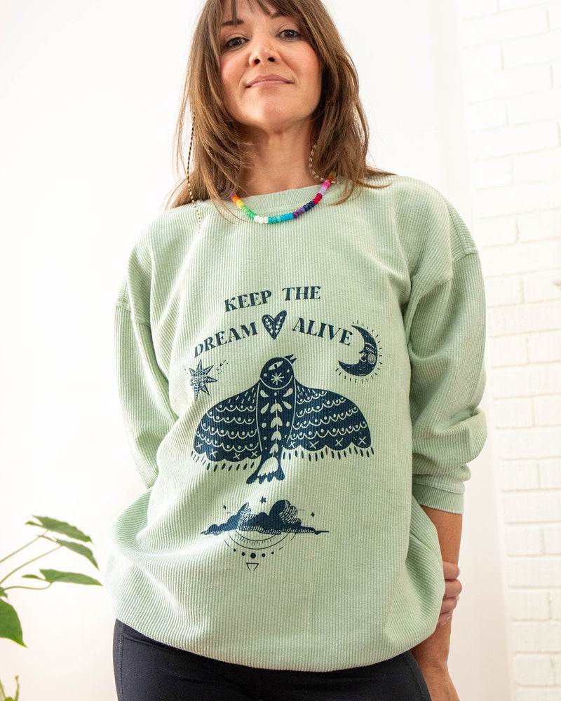 Keep The Dream Alive Sage Corded Sweatshirt