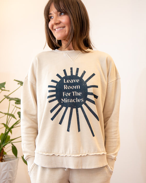 Leave Room For The Miracles Sweatshirt