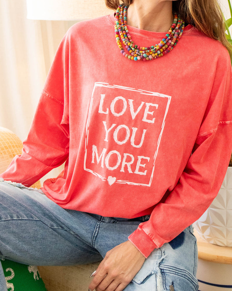 Love You More Poppy Mineral Washed Big Tee