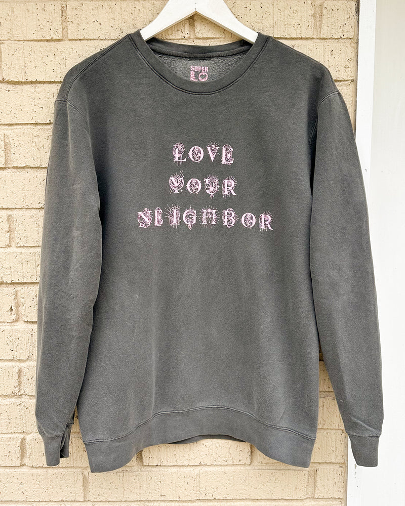 Love Your Neighbor Garment Dyed Sweatshirt