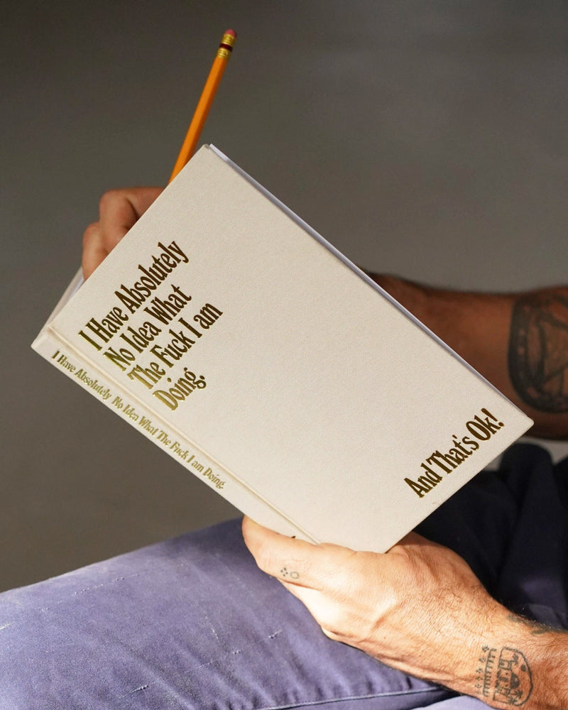 I Have No Idea, & It's Okay Journal