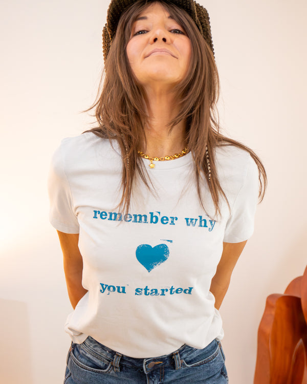 Remember Why You Started - Silver Cotton Tee