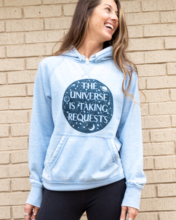 The Universe is Taking Requests  - Burnout Hoodie