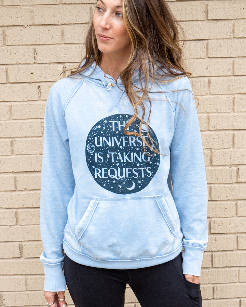 The Universe is Taking Requests  - Burnout Hoodie