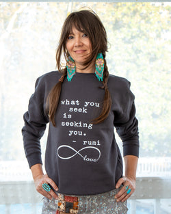 What You Seek Is Seeking You - Off Black Unisex Sweatshirt