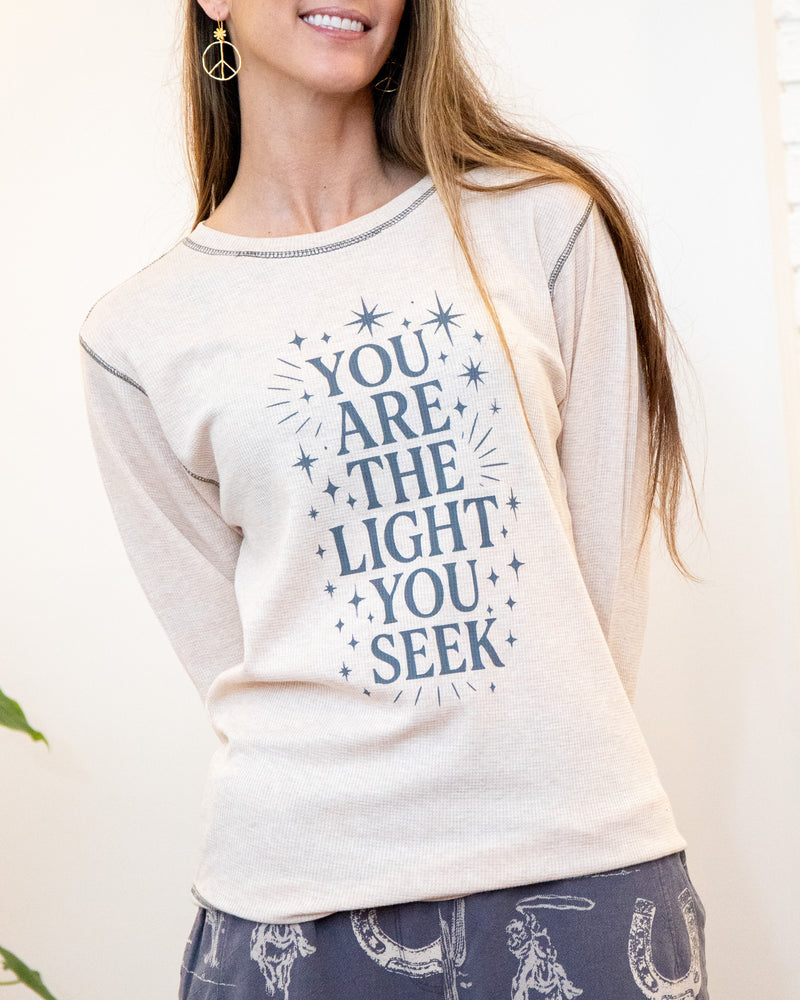 You Are The Light You Seek - Oatmeal Thermal