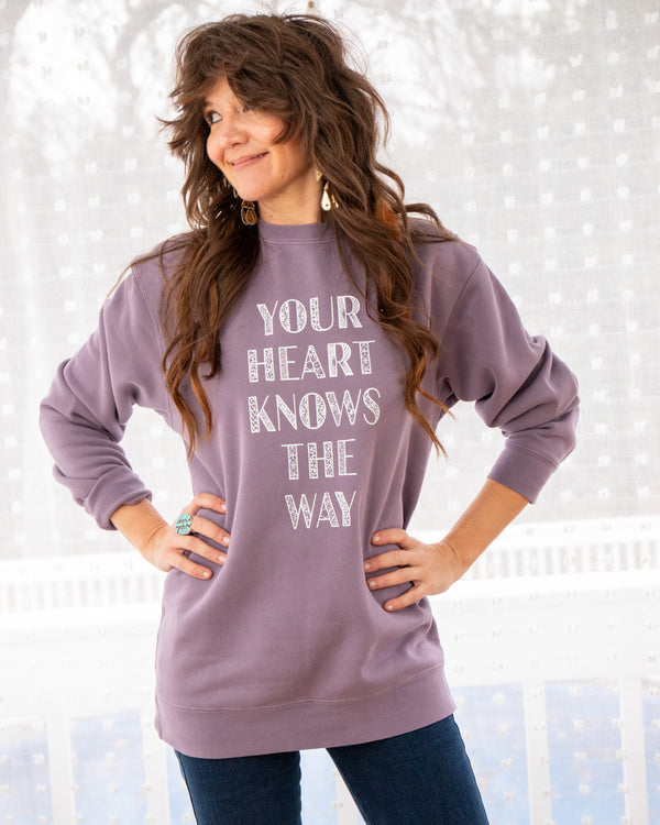 Your Heart Knows The Way - Dusty Plum Sweatshirt