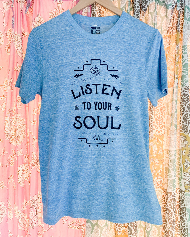 Listen To Your Soul - Heather Sky Tee