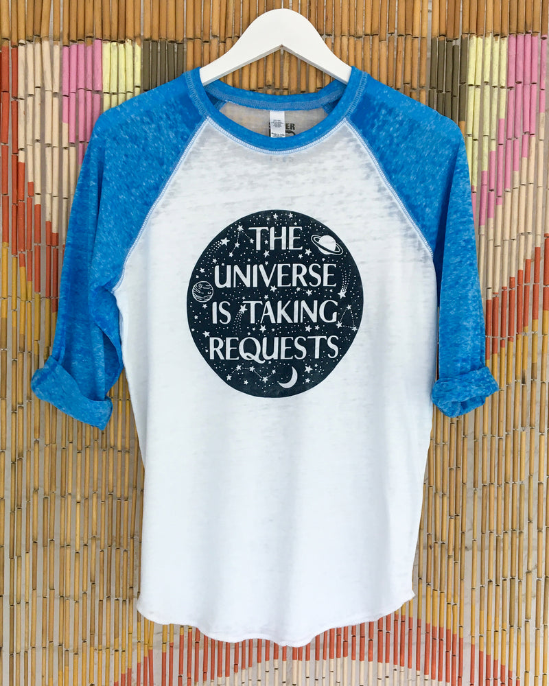 The Universe is Taking Requests -  Burnout Baseball Tee